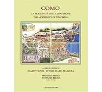 Como. La modernità della tradizione-The modernity of tradition