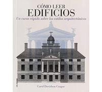 Cómo leer edificios: un curso rápido de como leer los estilos arquitectónicos: 7