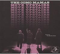The Como Mamas Move Upstairs (CD) Album