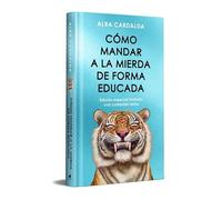 Cómo mandar a la mierda de forma educada (Edición limitada especial Navidad)