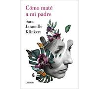 Cómo maté a mi padre