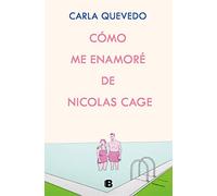 Cómo me enamoré de Nicolas Cage