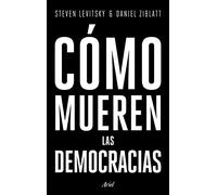 Cómo mueren las democracias
