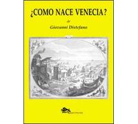 ¿Cómo nace Venecia?