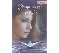 Como Papel Mojado: Un Hockey-Romance en los Alpes