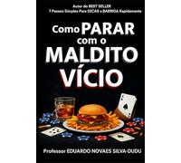 Como PARAR com o MALDITO VÍCIO