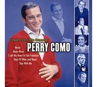 COMO, PERRY - DREAM ON LITTLE DREAMER