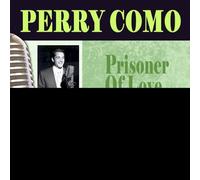 Como, Perry - Prisoner of Love