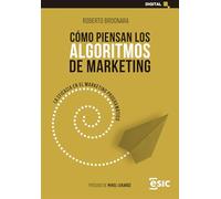 CÓMO PIENSAN LOS ALGORITMOS DE MARKETING: LA EFICACIA EN EL MARKETING PROGRAMÁTICO