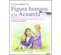 Como pintar la figura humana a la acuarela / Figures in Watercolour