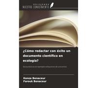 ¿Cómo redactar con éxito un documento científico en ecología?: Guía práctica con ejemplos exhaustivos de conciertos