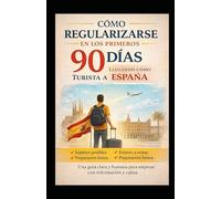 Como regularizarse en los primeros 90 días llegando como turista a España