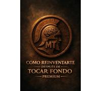 Cómo reinventarte después de tocar fondo