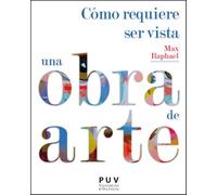 Cómo requiere ser vista una obra de arte: 52