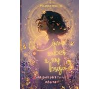 ¿Cómo saber si soy bruja?: Una guía para tu luz interna