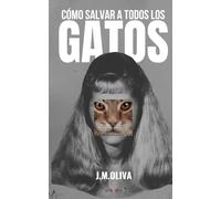 Cómo salvar a todos los gatos