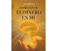 Como sanar el dinero en mi