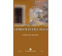 Como si fuera agua