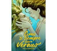 Como si siempre fuera verano: 2