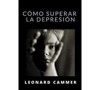 Cómo superar la depresión