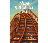 CÓMO SUPERAR UNA TUSA