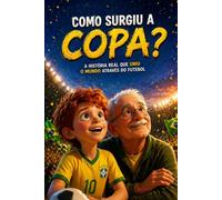 COMO SURGIU A COPA?
