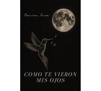 Como te vieron mis ojos