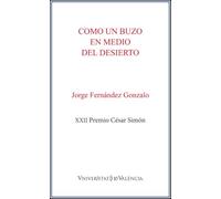 Como un buzo en medio del desierto: XXII
