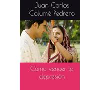 Cómo vencer la depresión