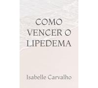 Como Vencer o Lipedema