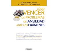 Cómo vencer tus problemas de ansiedad ante los exámenes