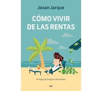 Cómo vivir de las rentas