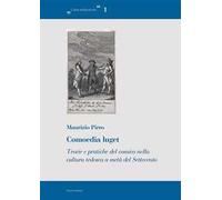 Comoedia luget. Teorie e pratiche del comico nella cultura tedesca a metà del Settecento