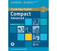 Compact Advanced. Workbook with answers and downloadable audio: Workbook with answers and downloadable audio