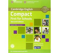 Compact first for schools. Student's book with answers CD-ROM. Workbook with answers Audio CD. 2nd Edition [Lingua inglese]