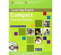 Compact First for Schools Student's Book without Answers with CD-ROM (Cambridge English) by Barbara Thomas (2013-06-17)