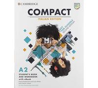 Compact key for schools. For the revised exam from 2020. A2. Student's book. Italy pack. Per le Scuole superiori. Con e-book. Con espansione online