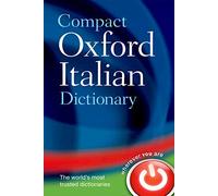 Compact Oxford Italian Dictionary [Lingua inglese]
