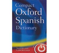 Oxford Languages Compact Oxford Spanish Dictionary (Tascabile)