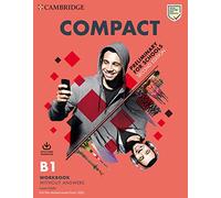 Compact. Preliminary for schools. For the revised exam from 2020. B1. Workbook without answers. Per le Scuole superiori. Con File audio per il download