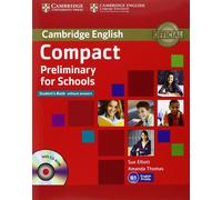 Compact Preliminary for Schools Student s Pack (Student s Book without Answers