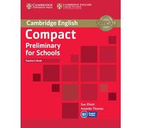 Compact Preliminary for Schools Teacher's Book [Lingua inglese]