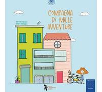 Compagna di mille avventure