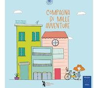 Compagna di mille avventure