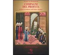 Compagni del profeta le loro eccellenze nell'Islam classico