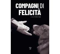 Compagni di felicità - 2025 - Polistampa