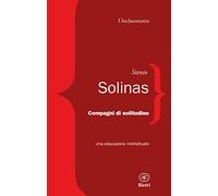 Compagni di solitudine. Una educazione intellettuale