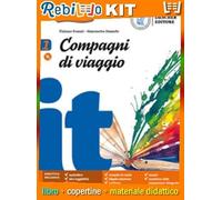 COMPAGNI DI VIAGGIO 3 (9788858319628) - Libro Scolastico + Kit Scuola con Copertine Rebillo