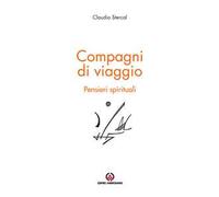 Compagni di viaggio. Pensieri spirituali