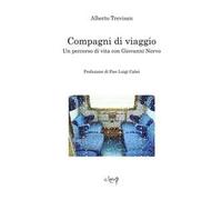 Compagni di viaggio. Un percorso di vita con Giovanni Nervo